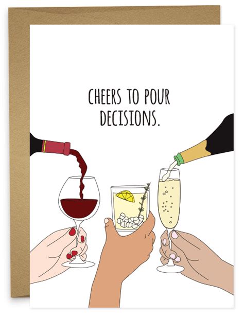 Cheers to Pour Decisions Card | Alcohol quotes, Wine quotes, Funny congratulations cards