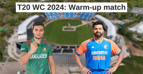 ICC T20I Men's WC 2024: Warm Up match between India and Bangladesh ...