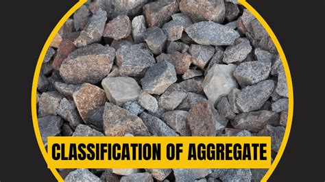 Classification of Aggregate Based on Size and Shape - Construction How