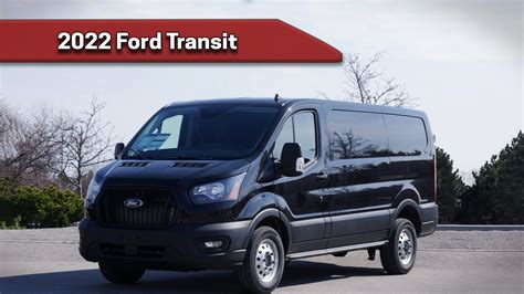 2022 Ford Transit | Learn everything about the new Transit