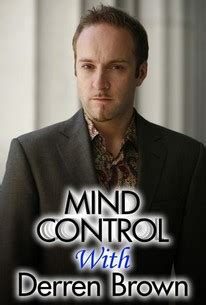 Mind Control With Derren Brown: Season 1, Episode 1 - Rotten Tomatoes