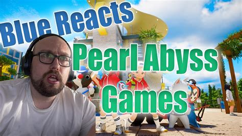 Blue Reacts to Pearl Abyss Games In Development - YouTube