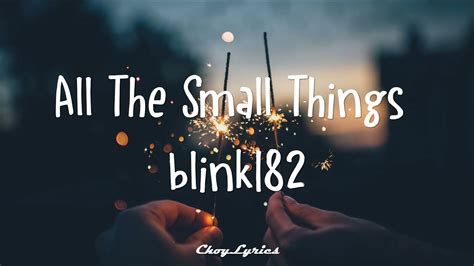 Blink-182 All The Small Things Songtext Deutsch