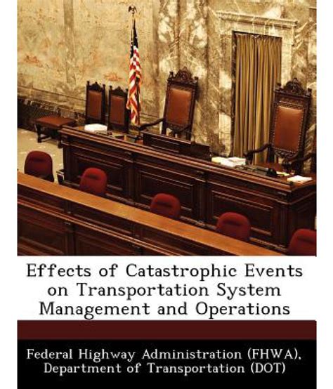 Effects of Catastrophic Events on Transportation System Management and ...