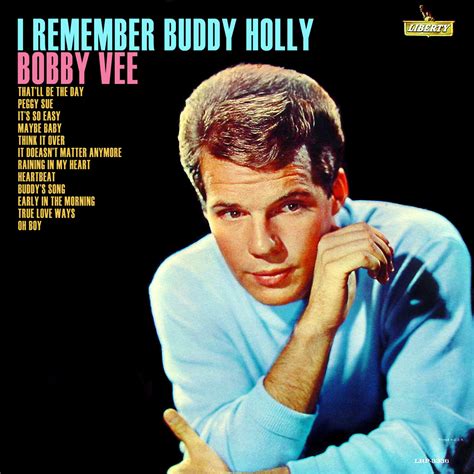 Bobby Vee - I Remember Buddy Holly Lyrics and Tracklist | Genius