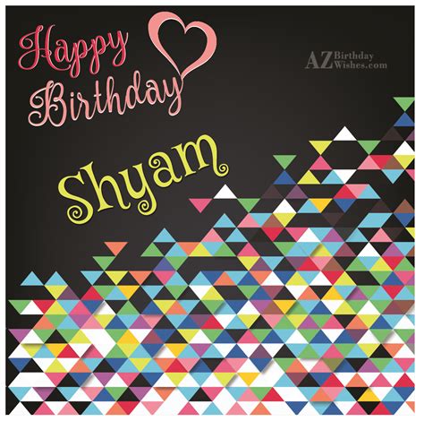 Happy Birthday Shyam - AZBirthdayWishes.com