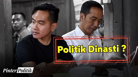 Jokowi, Gibran dan Sejarah Politik Dinasti - PinterPolitik.com