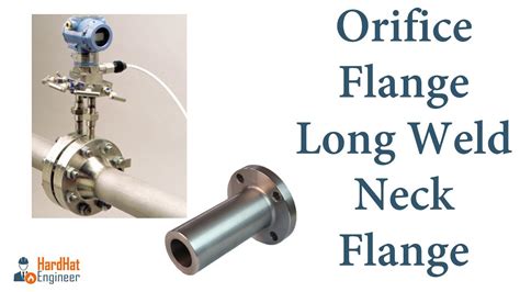 Orifice Flange and Long Weld Neck Flange - Including Installation - YouTube