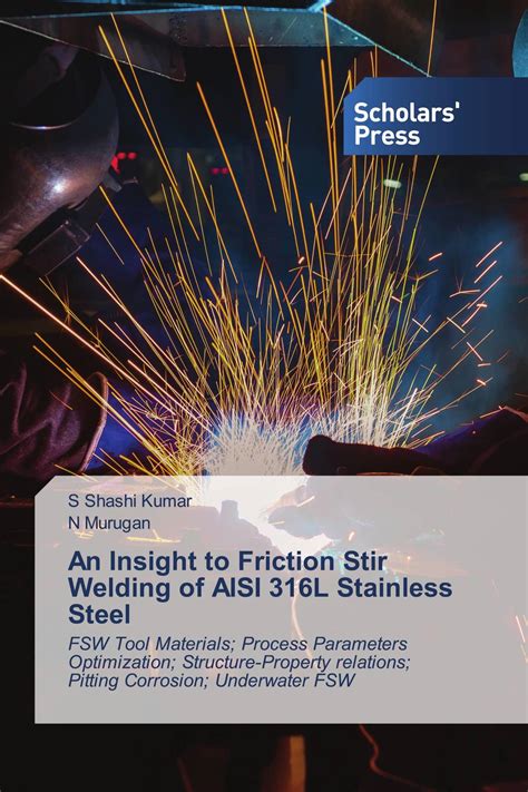 An Insight to Friction Stir Welding of AISI 316L Stainless Steel / 978 ...