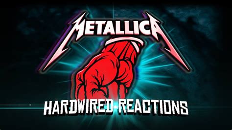 Hardwired Reactions [New Metallica Song] - YouTube