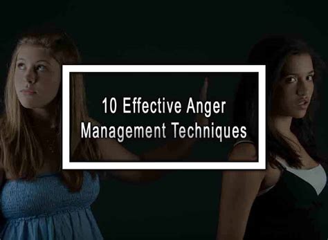 10 Effective Anger Management Techniques