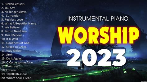 Top Instrumental Worship Christian Worship Songs 2023 - Playlist Praise ...