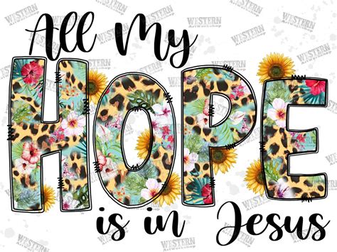 All My Hope is in Jesus Png Christian Png Faith Jesus PNG - Etsy