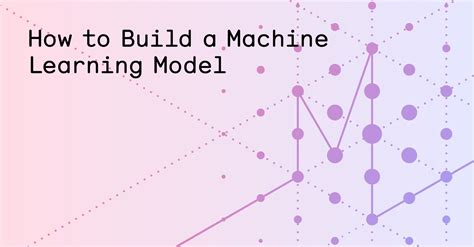 How to Build a Machine Learning Model - Seldon