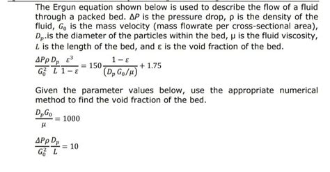 Solved The Ergun equation shown below is used to describe | Chegg.com