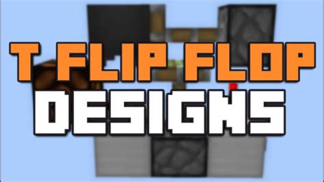 Minecraft: 3 T FLIP FLOP Designs! [Redstone Tutorial] - YouTube