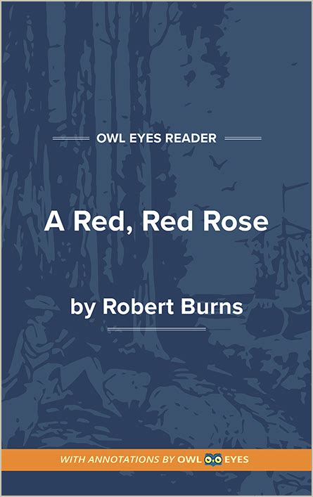 A Red, Red Rose Full Text and Analysis - Owl Eyes