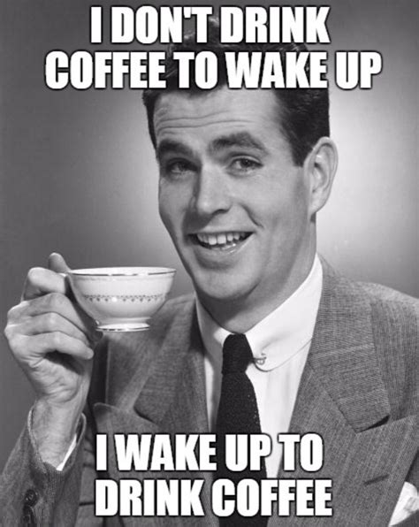 100 Favorite Coffee Memes For You - Funny Memes