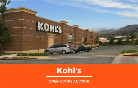 Kohl's Hours: Opening, Closing & Holidays Hours | February 2024