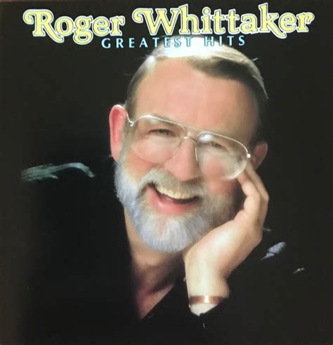 Roger Whittaker - Greatest Hits (CD) | Discogs