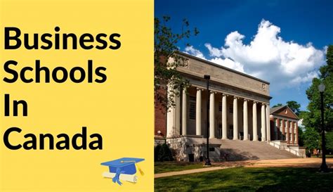 Top 10 Business Schools For MBA In Canada – MALIBBUINC