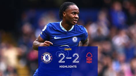 Highlights: Chelsea 2-2 Nottingham Forest | Video | Official Site ...