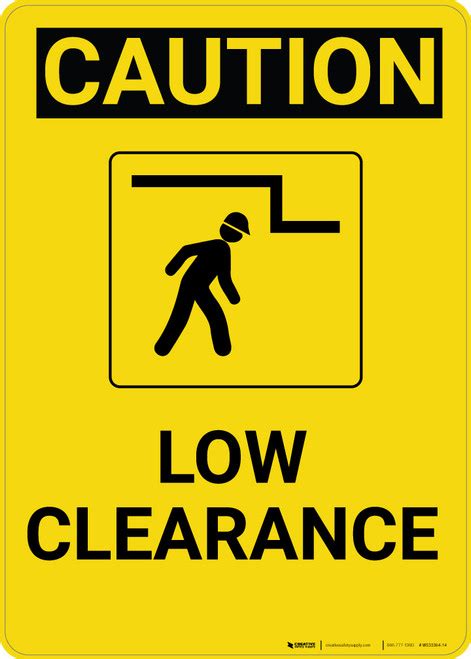 Caution: Low Clearance Warning Vertical With Graphic - Wall Sign | Creative Safety Supply