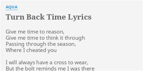 "TURN BACK TIME" LYRICS by AQUA: Give me time to...