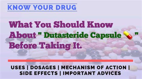 Use of Dutasteride Capsules, Dosage, Mechanism of Action, Side Effects ...