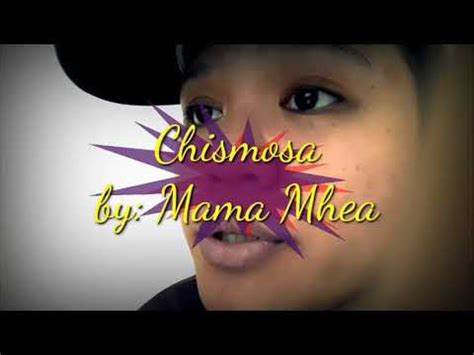 CHISMOSA original song by:Mama Mhea - YouTube