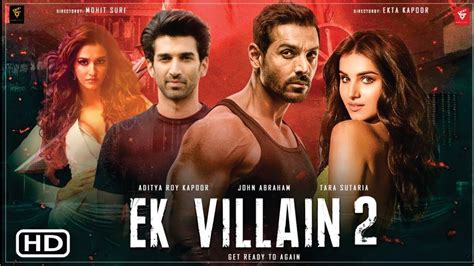 Ek villain returns 2022 full Movie Download HD