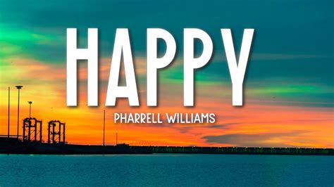 Happy - Pharrell Williams (Lyrics) 🎵 - YouTube Music