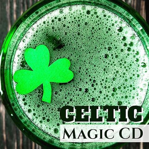 Celtic Magic CD - Best Instrumental Celtic Music Playlist for St ...