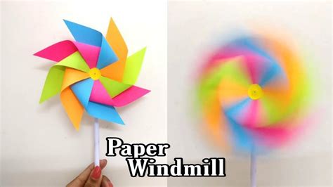 How To Make A Paper Windmill For Kids | DIY | Paper Pinwheel Tutorial ...