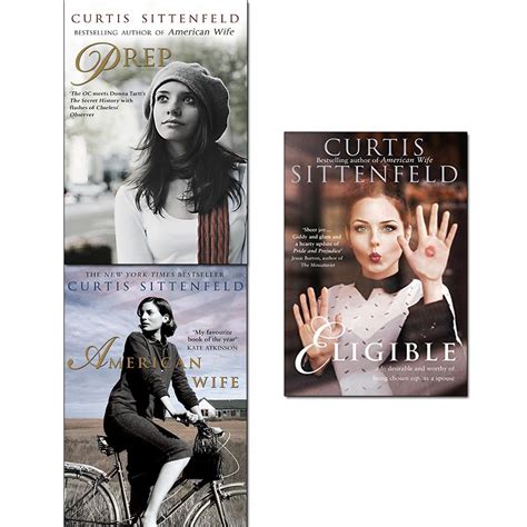 Curtis sittenfeld american wife,prep and eligible 3 books collection set by Curtis Sittenfeld ...