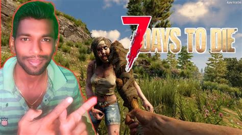 7 days to die | 7 days to die gameplay |alpha 21 - YouTube