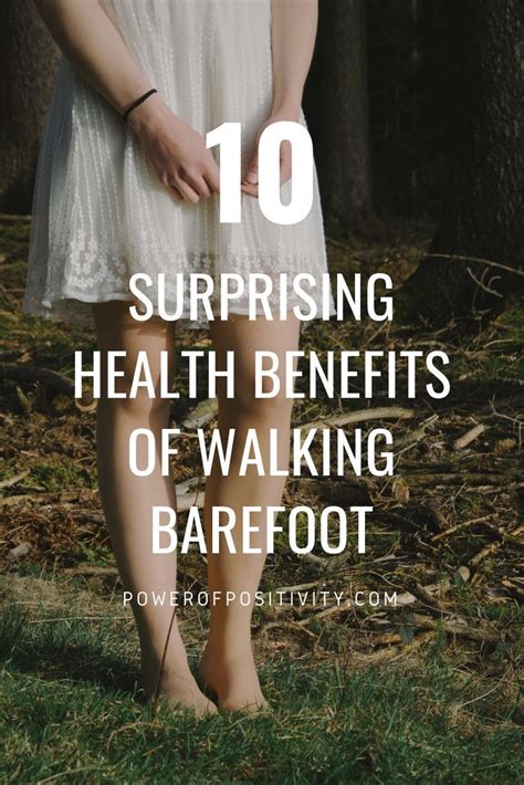 10 Surprising Health Benefits of Walking Barefoot | Health benefits of walking, Benefits of ...