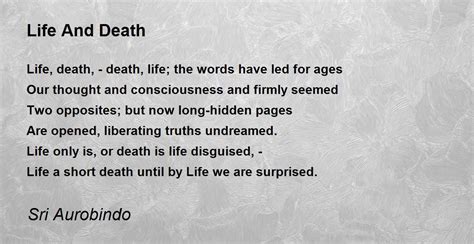 Life And Death Poem by Sri Aurobindo - Poem Hunter