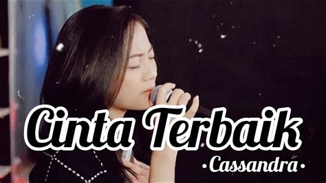 Cinta Terbaik-Cassandra | Cover by Michela Thea(Lirik - YouTube