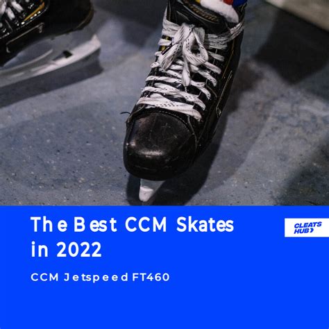 What Are The Best CCM Skates? | Cleats Hub