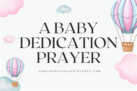 A Baby Dedication Prayer