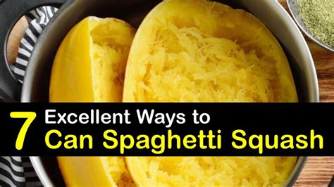 Home Canning Ideas for Spaghetti Squash - Food Preservation Tricks