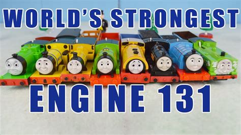 WORLD'S STRONGEST ENGINE 131: THOMAS AND FRIENDS TRACKMASTER - YouTube