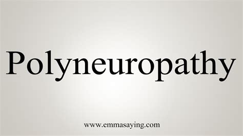 How To Say Polyneuropathy - YouTube