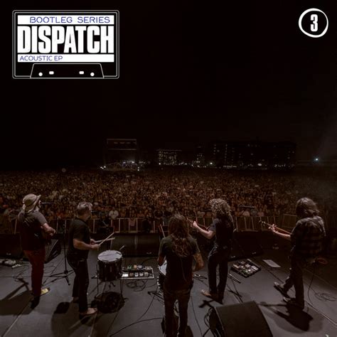 Bootleg Series: Acoustic EP | Dispatch