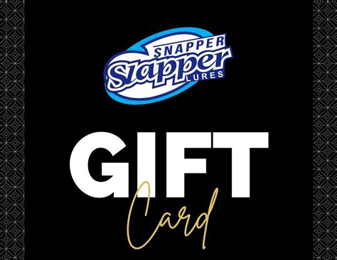 Snapper Slapper Gift Cards – Snapper Slapper Lures