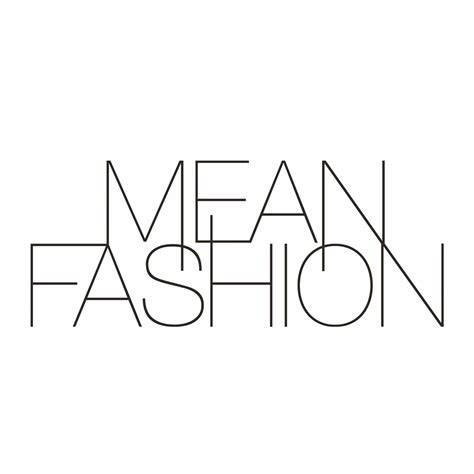Mean Fashion