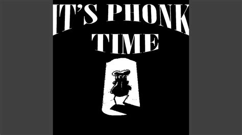 IT'S PHONK TIME! - YouTube