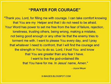 Prayer for Courage Thank you, Lord, for filling me with courage. - Quotes