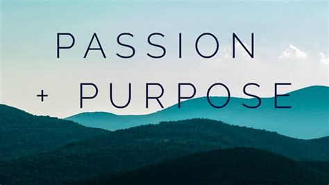 Passion + Purpose